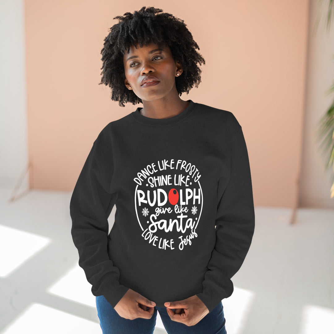 Dance Like Frosty=Unisex Premium Crewneck Sweatshirt