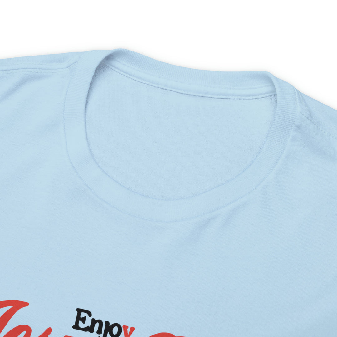 Enjoy Jesus Christ-Unisex Heavy Cotton Tee