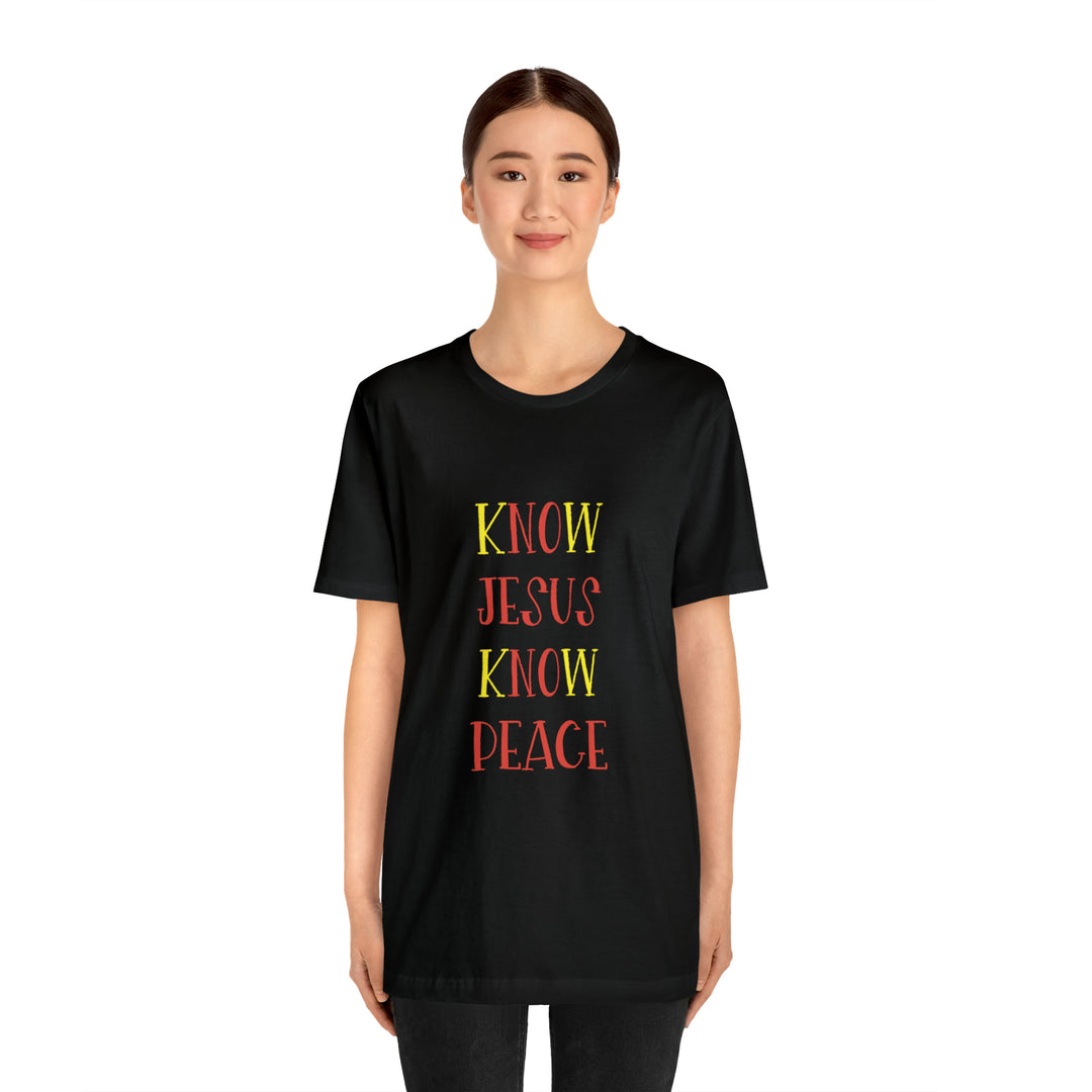 Know Jesus-Unisex Jersey Short Sleeve Tee