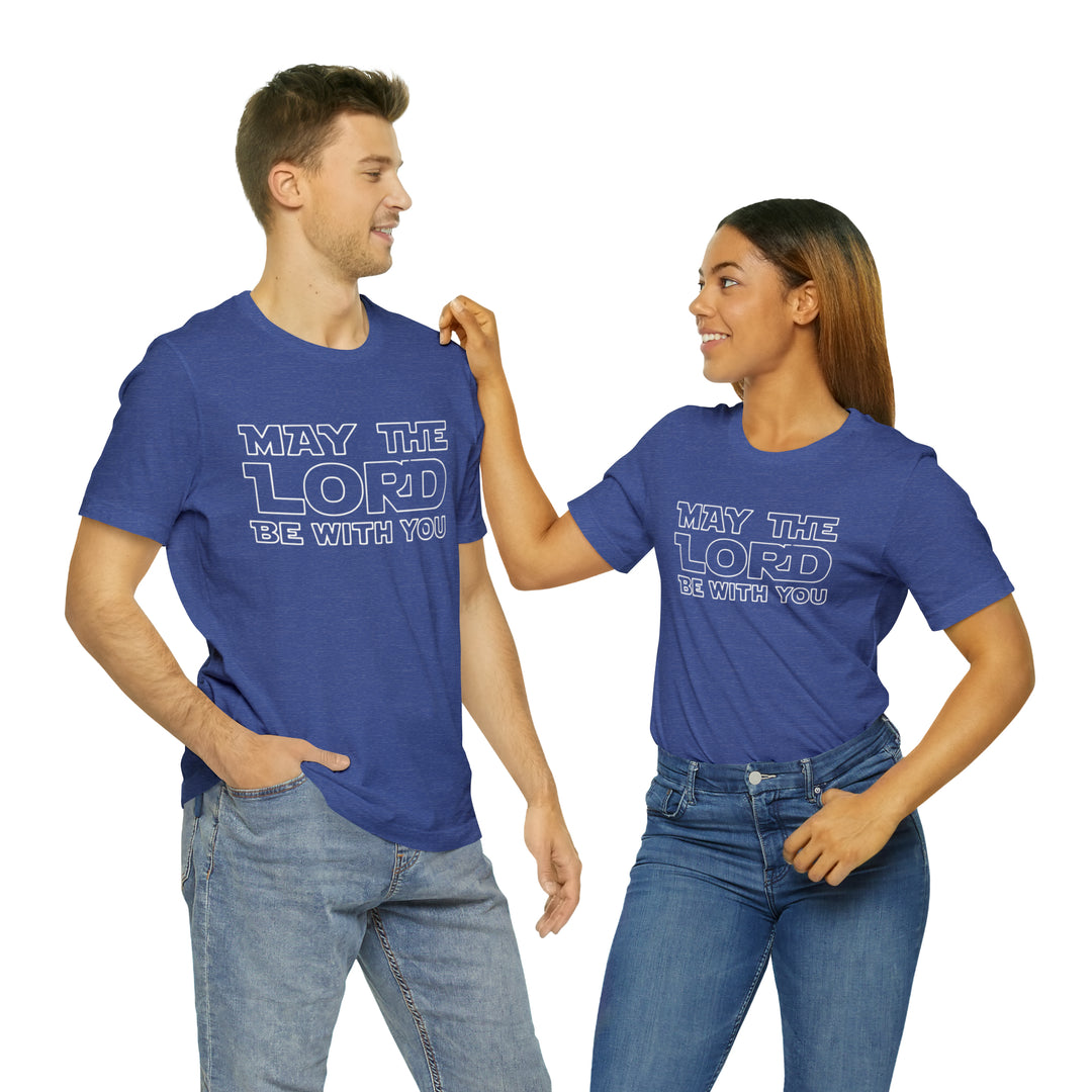 May The Lord Be With You-Unisex Jersey Short Sleeve Tee