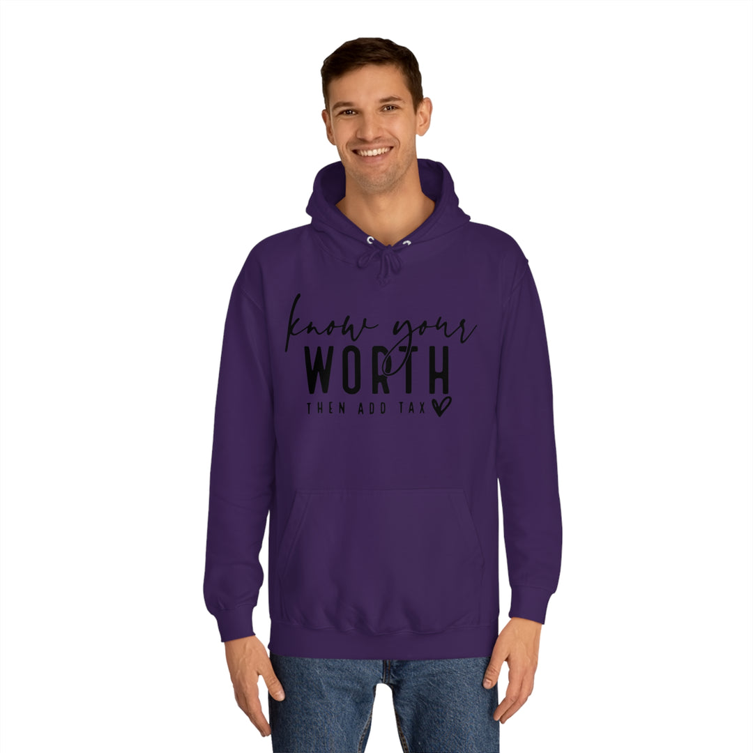 Know your worth-Unisex College Hoodie