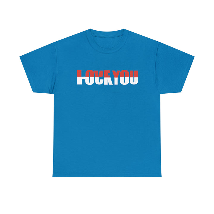 LOVE YOU-F YOU-Unisex Heavy Cotton Tee
