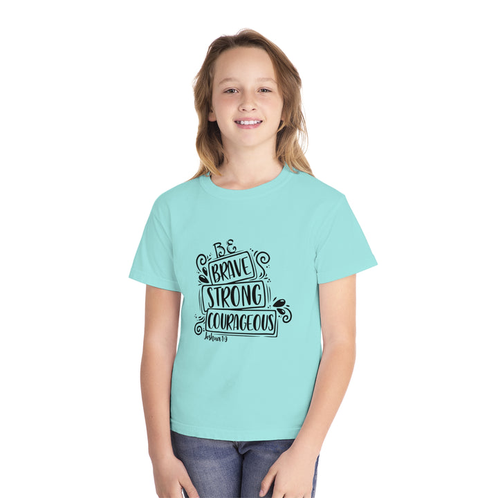 Brave Strong Courageous=Youth Midweight Tee