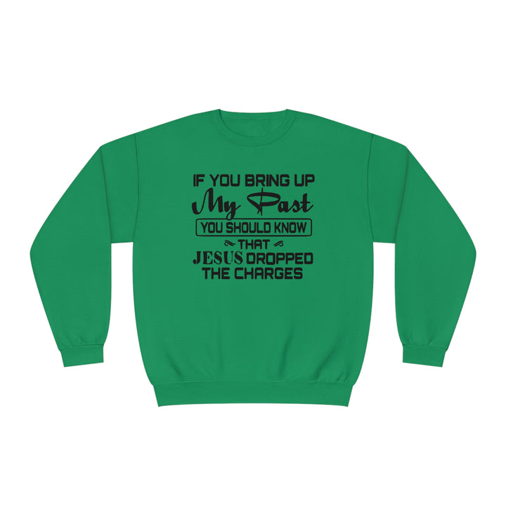 If you bring up my past Unisex NuBlend® Crewneck Sweatshirt