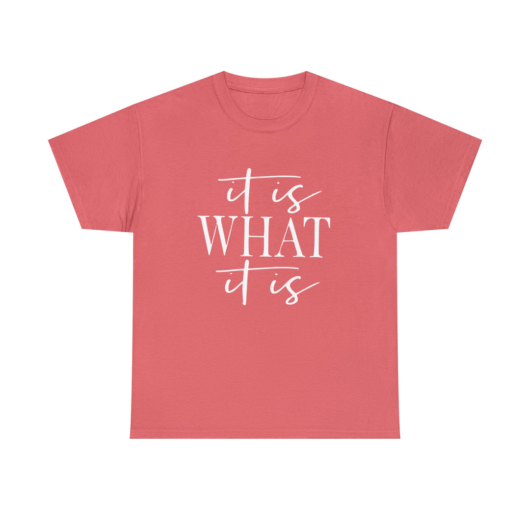 It is what it is-Unisex Heavy Cotton Tee
