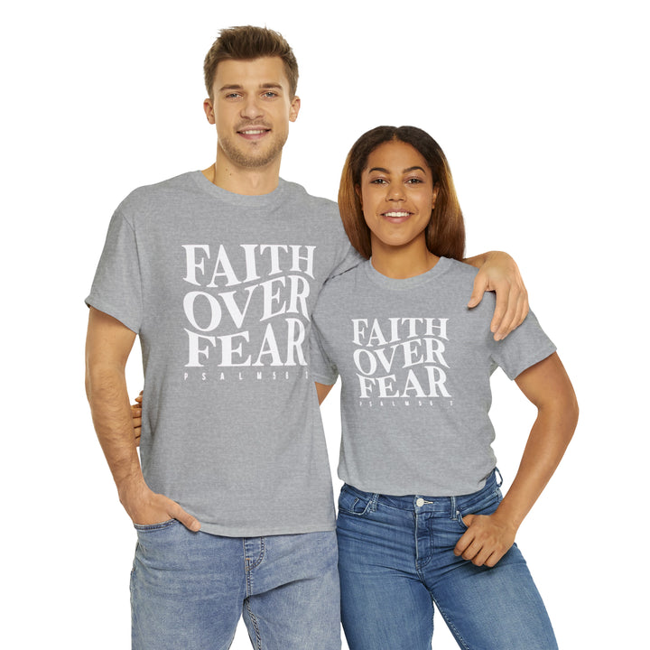Faith Over Fear-Unisex Heavy Cotton Tee