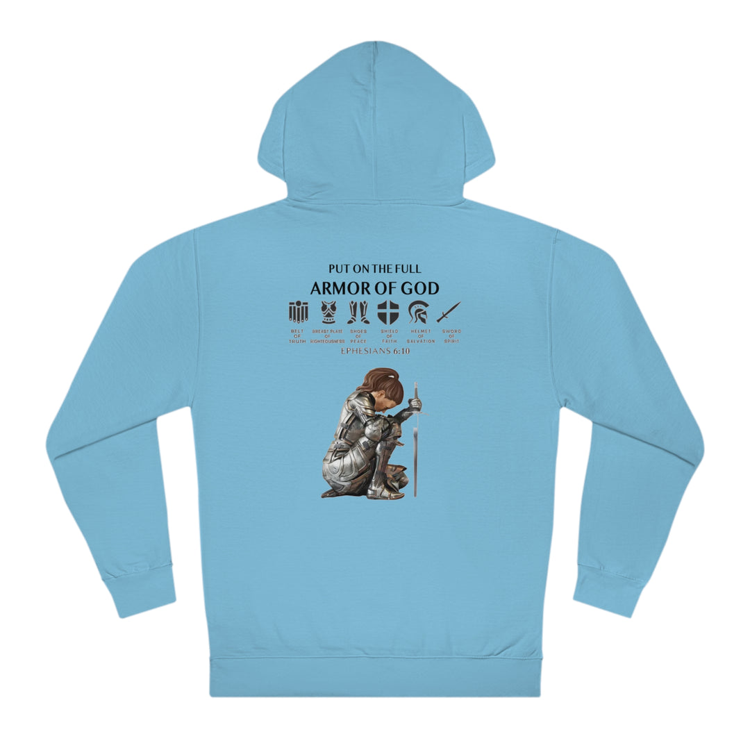 PUT ON THE FULL ARMOR OF GOD=Unisex Hooded Sweatshirt