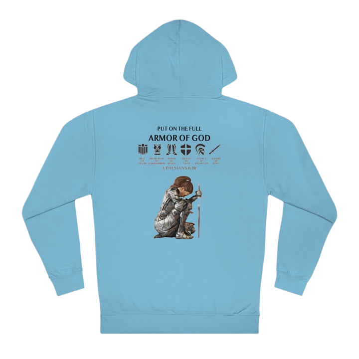 PUT ON THE FULL ARMOR OF GOD=Unisex Hooded Sweatshirt