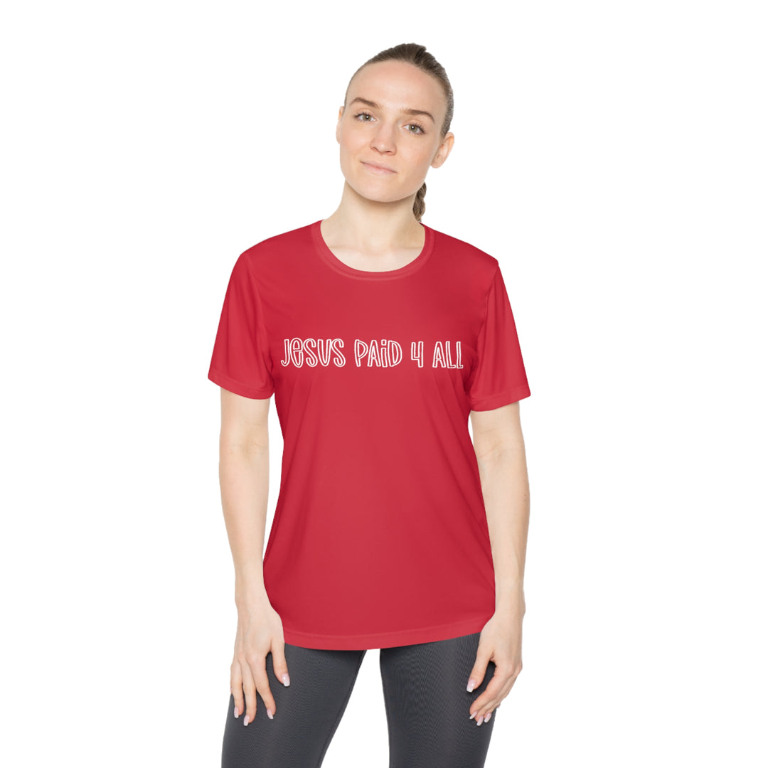 Jesus Paid 4 It All=Ladies Competitor Tee