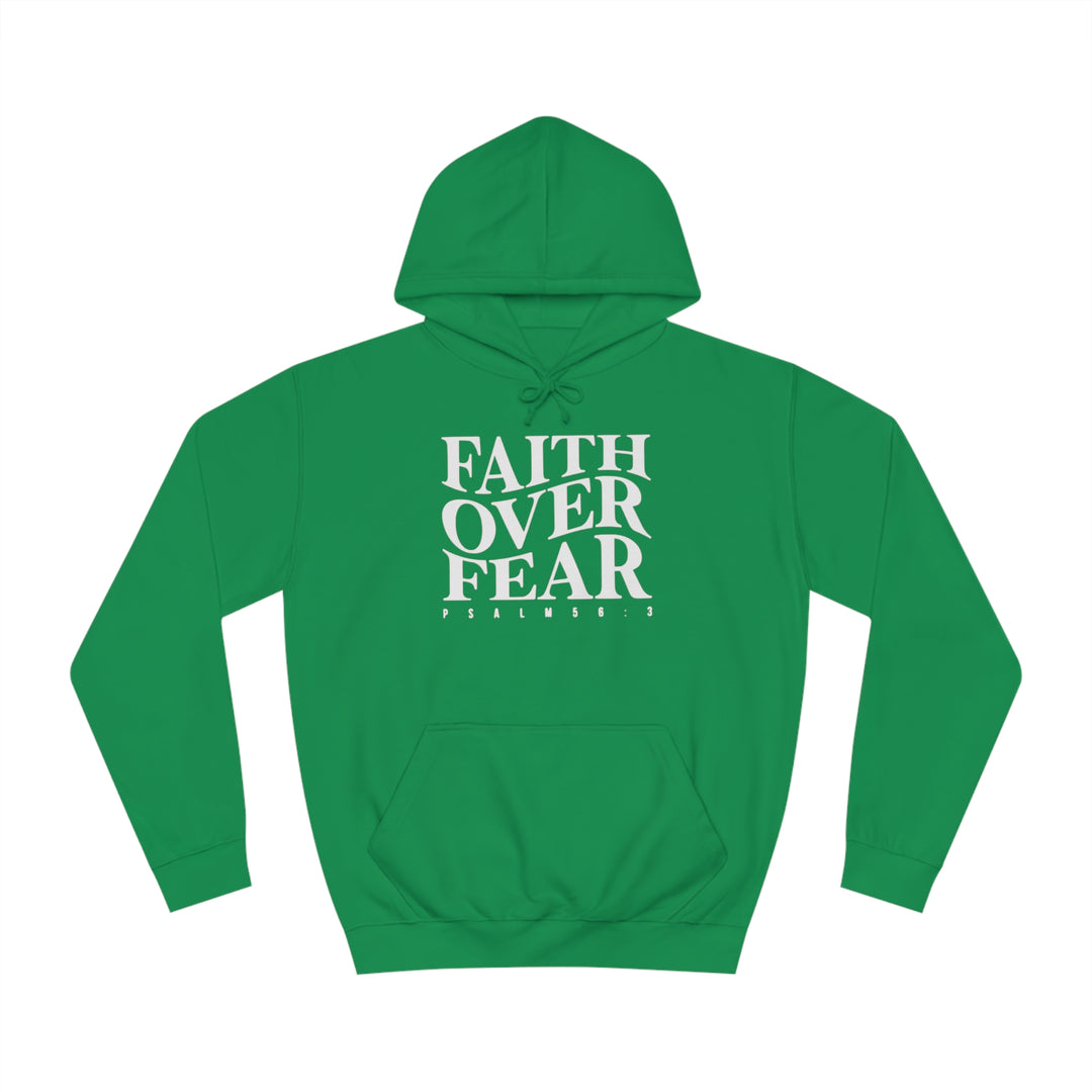 Faith over Fear-Unisex College Hoodie