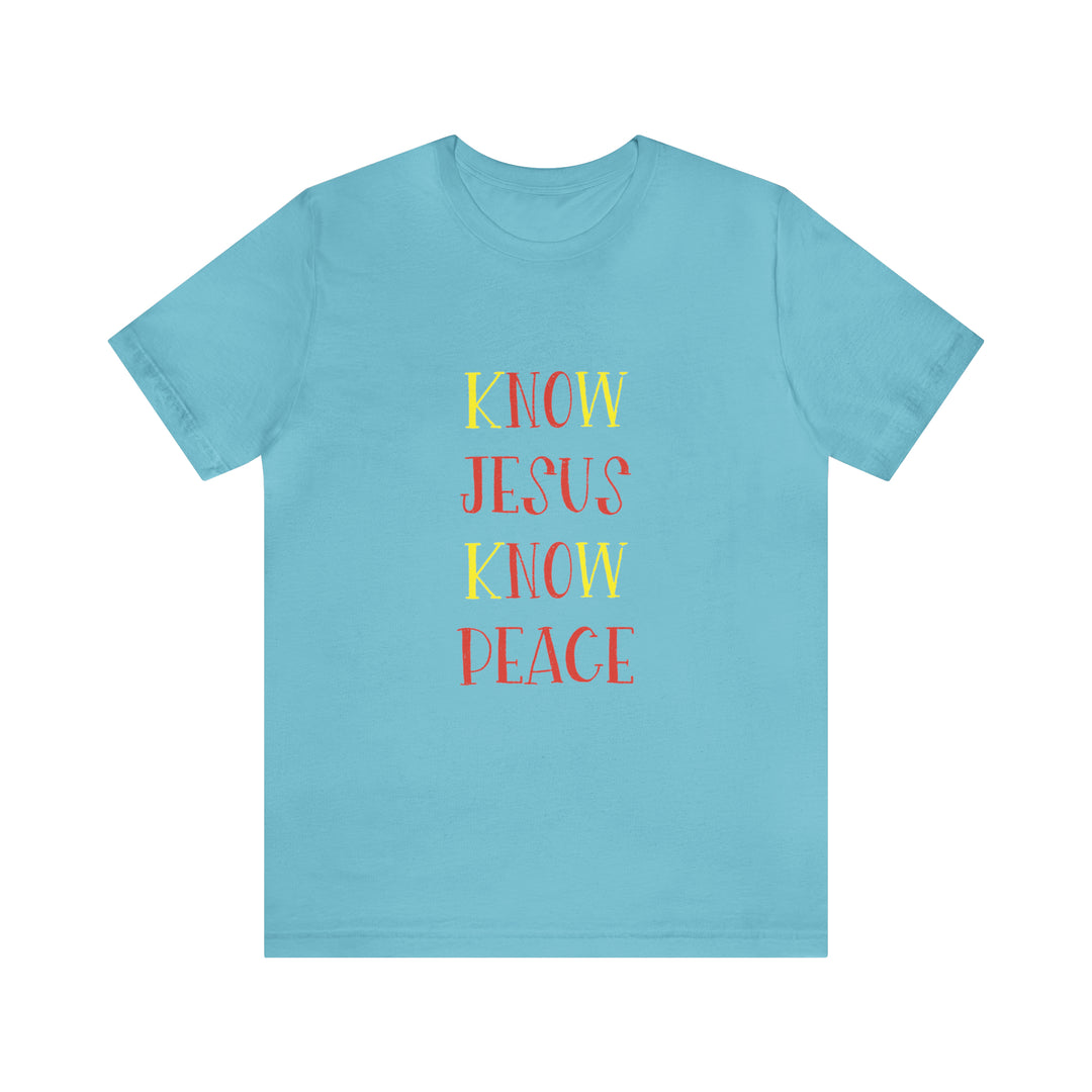 Know Jesus-Unisex Jersey Short Sleeve Tee