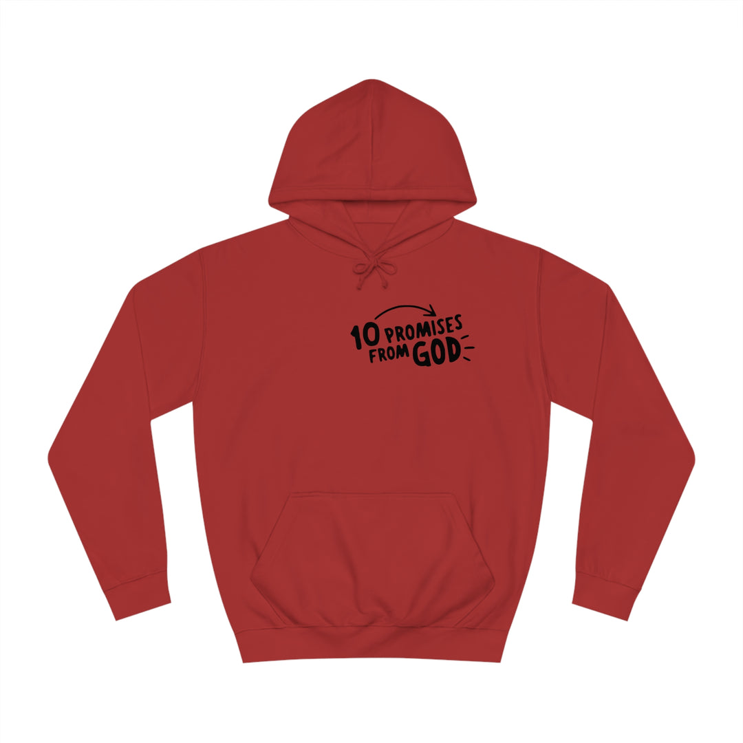 10 Promises Of God=Unisex College Hoodie