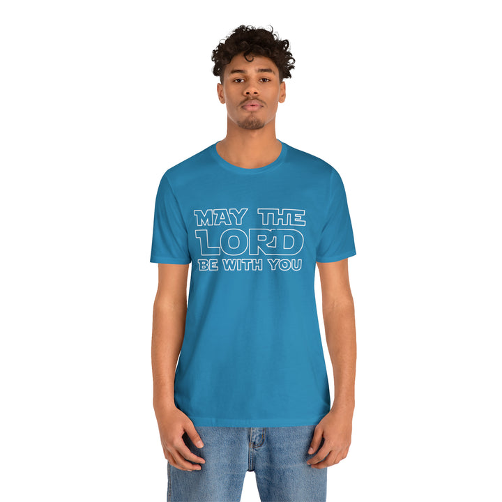 May The Lord Be With You-Unisex Jersey Short Sleeve Tee