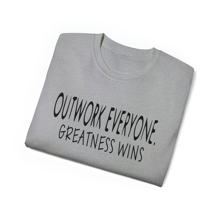 OUTWORK EVERYONE-Unisex Ultra Cotton Tee