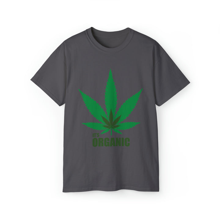 ITS ORGANTIC=Unisex Ultra Cotton Tee