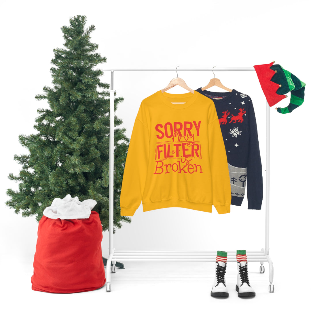 Sorry my Filter is Broken-Unisex Heavy Blend™ Crewneck Sweatshirt