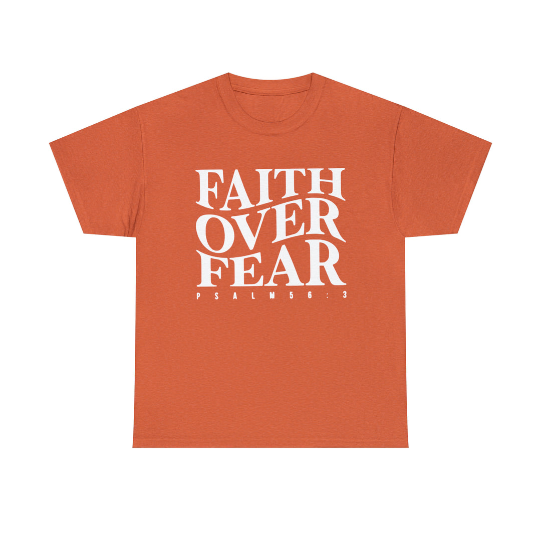 Faith Over Fear-Unisex Heavy Cotton Tee