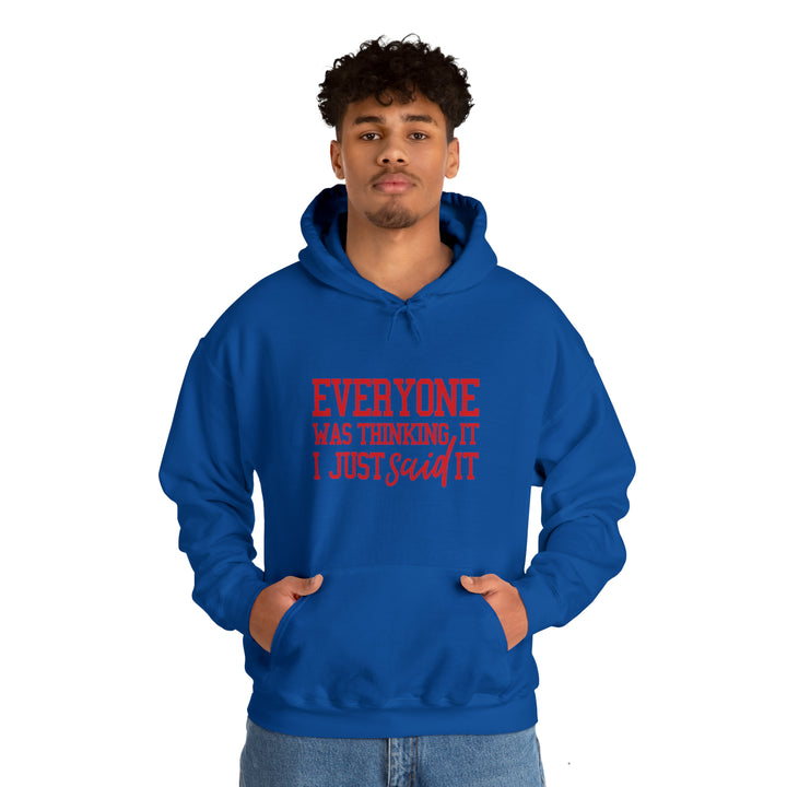 Everyone was thinking it_Unisex Heavy Blend™ Hooded Sweatshirt