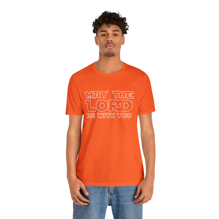 May The Lord Be With You-Unisex Jersey Short Sleeve Tee
