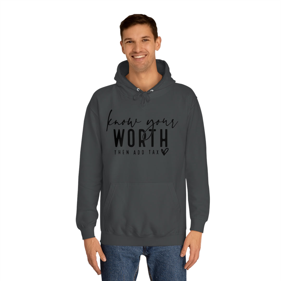Know your worth-Unisex College Hoodie