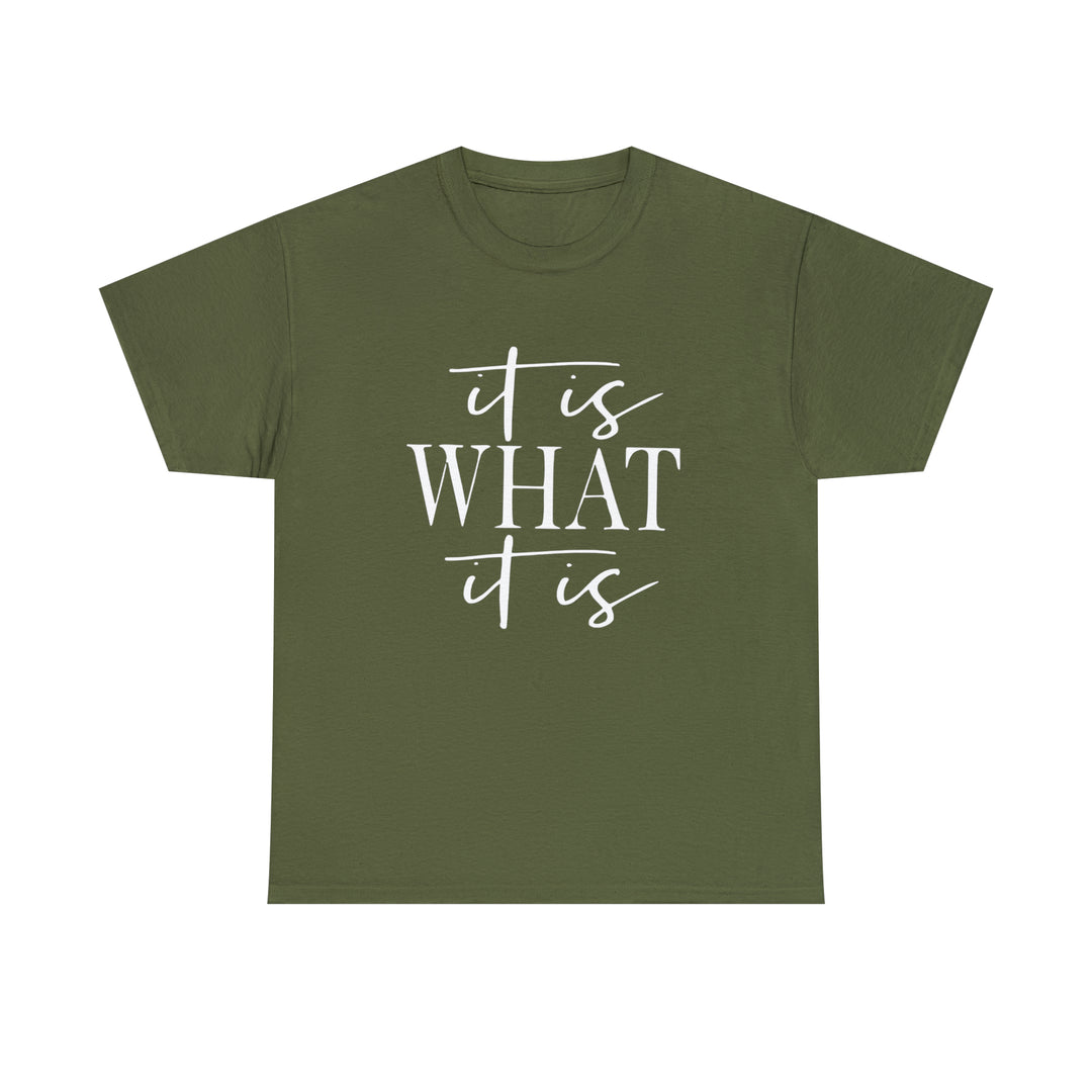 It is what it is-Unisex Heavy Cotton Tee