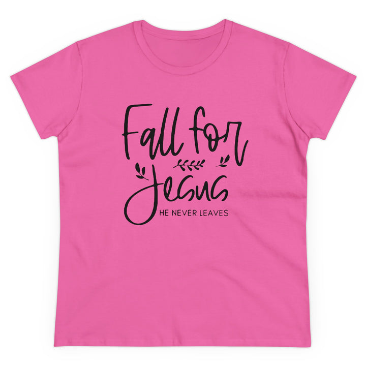 Fall For Jesus Women's Midweight Cotton Tee