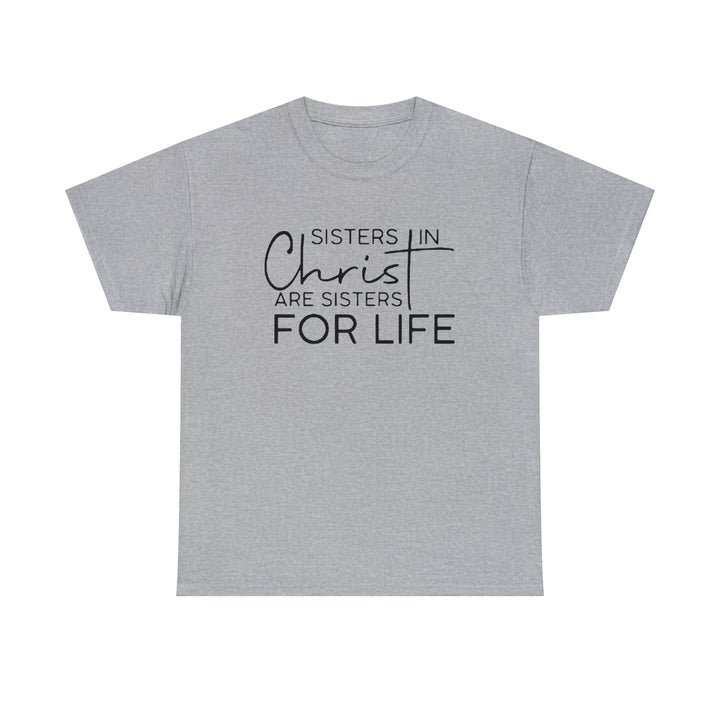 Sisters In Christ-Unisex Heavy Cotton Tee