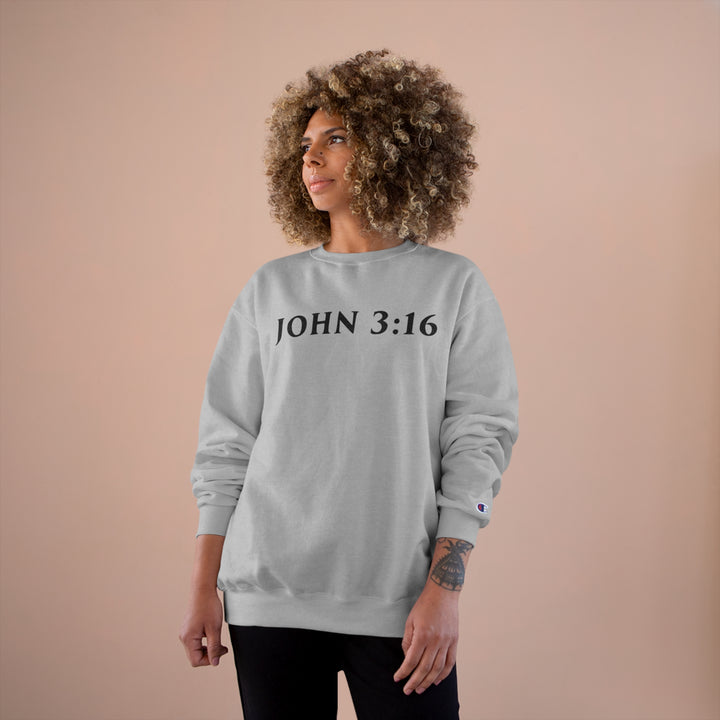 JOHN 3:16-Champion Sweatshirt