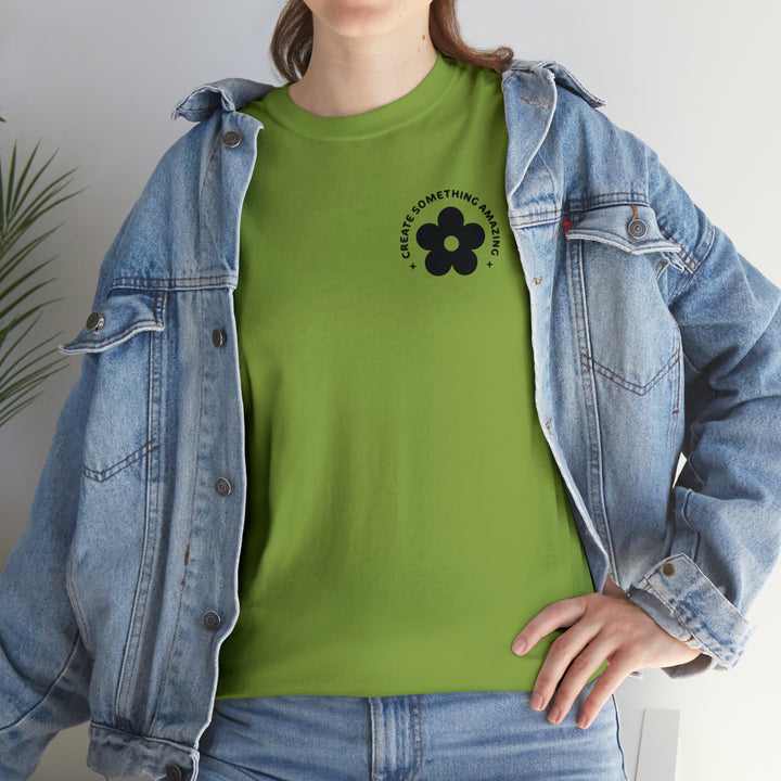 Create the life you want-Unisex Heavy Cotton Tee