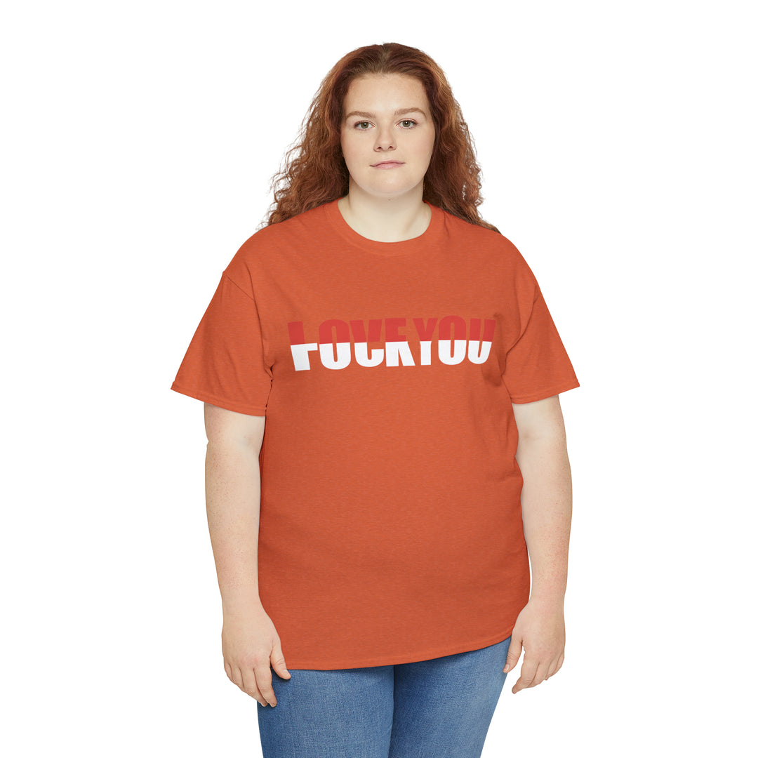 LOVE YOU-F YOU-Unisex Heavy Cotton Tee