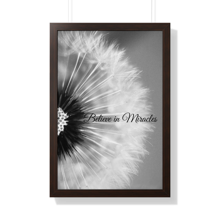 BELIEVE IN MIRACLES=Framed Vertical Poster