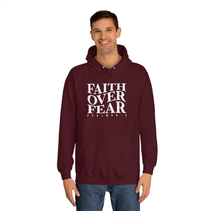 Faith over Fear-Unisex College Hoodie