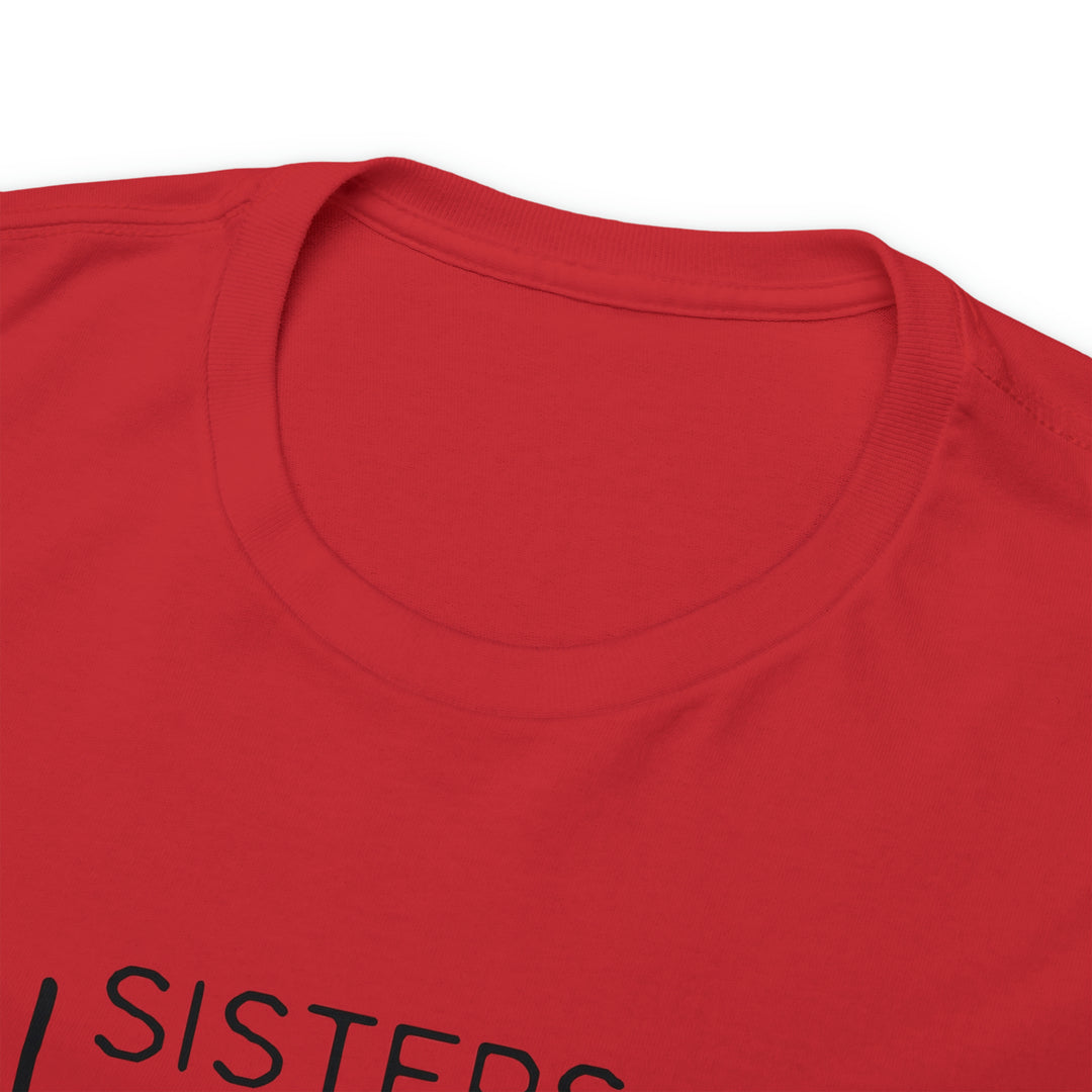 Sisters In Christ-Unisex Heavy Cotton Tee