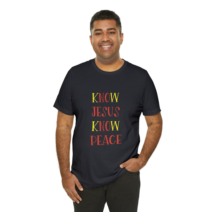 Know Jesus-Unisex Jersey Short Sleeve Tee