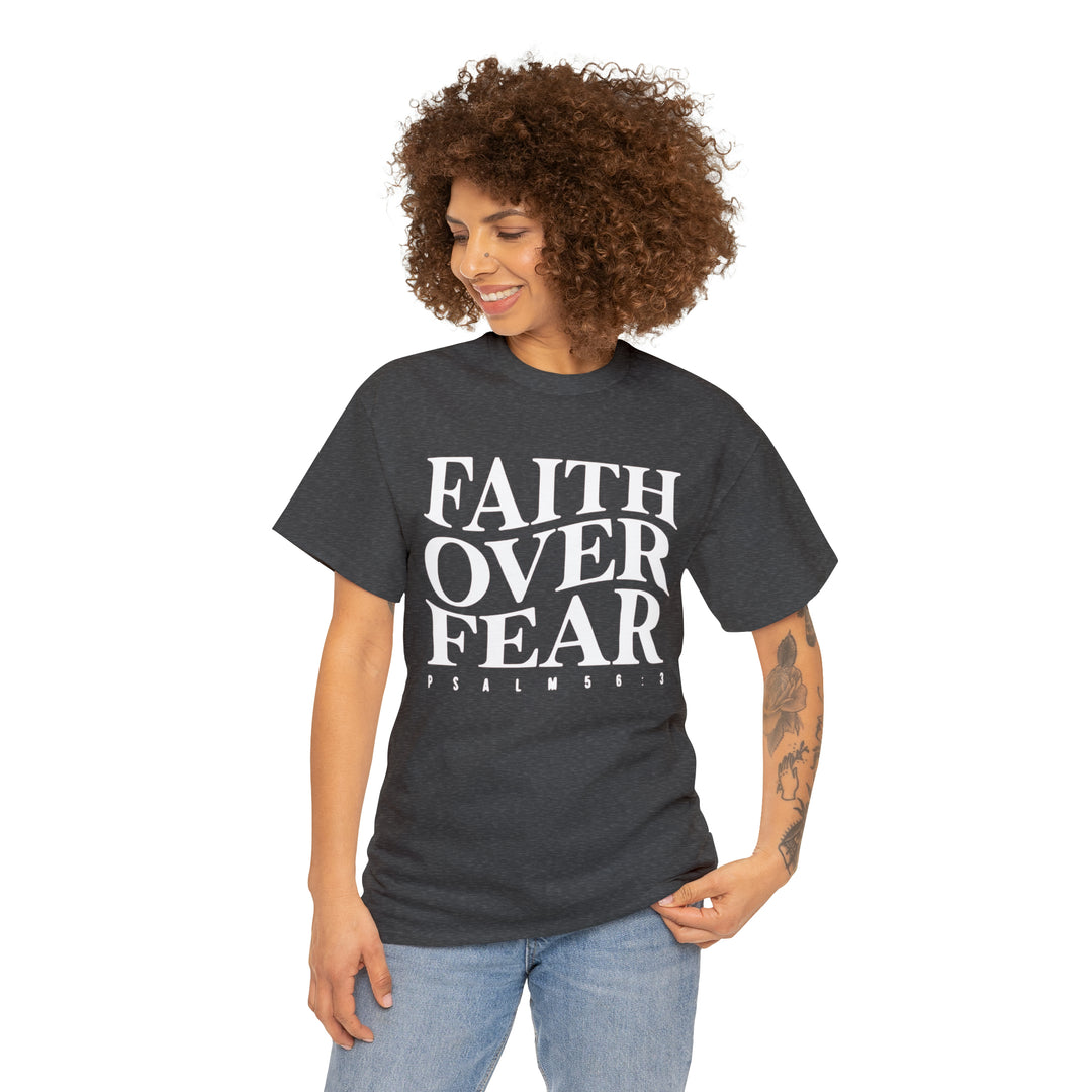Faith Over Fear-Unisex Heavy Cotton Tee