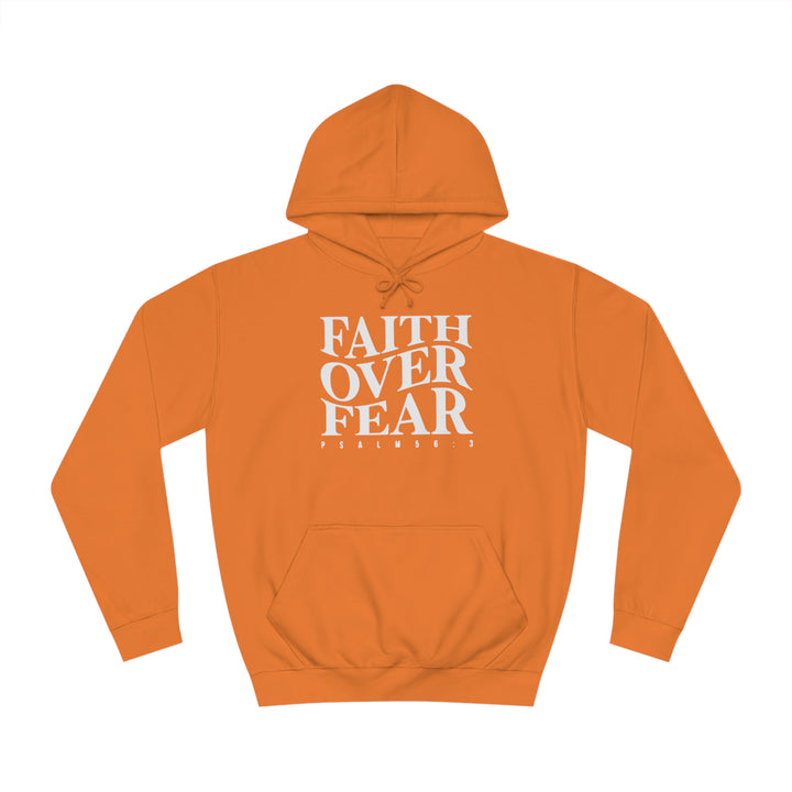 Faith over Fear-Unisex College Hoodie