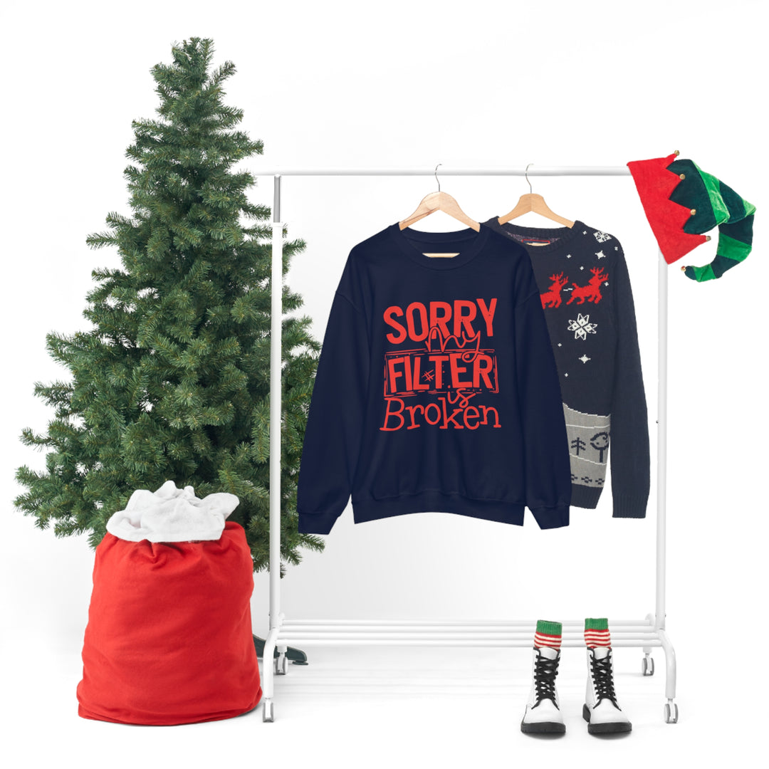 Sorry my Filter is Broken-Unisex Heavy Blend™ Crewneck Sweatshirt