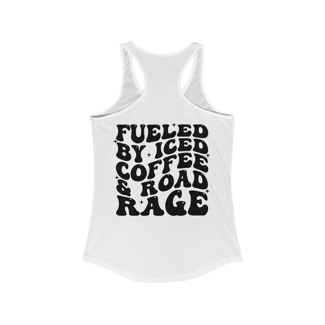 Fueled by ice coffee-Women's Ideal Racerback Tank