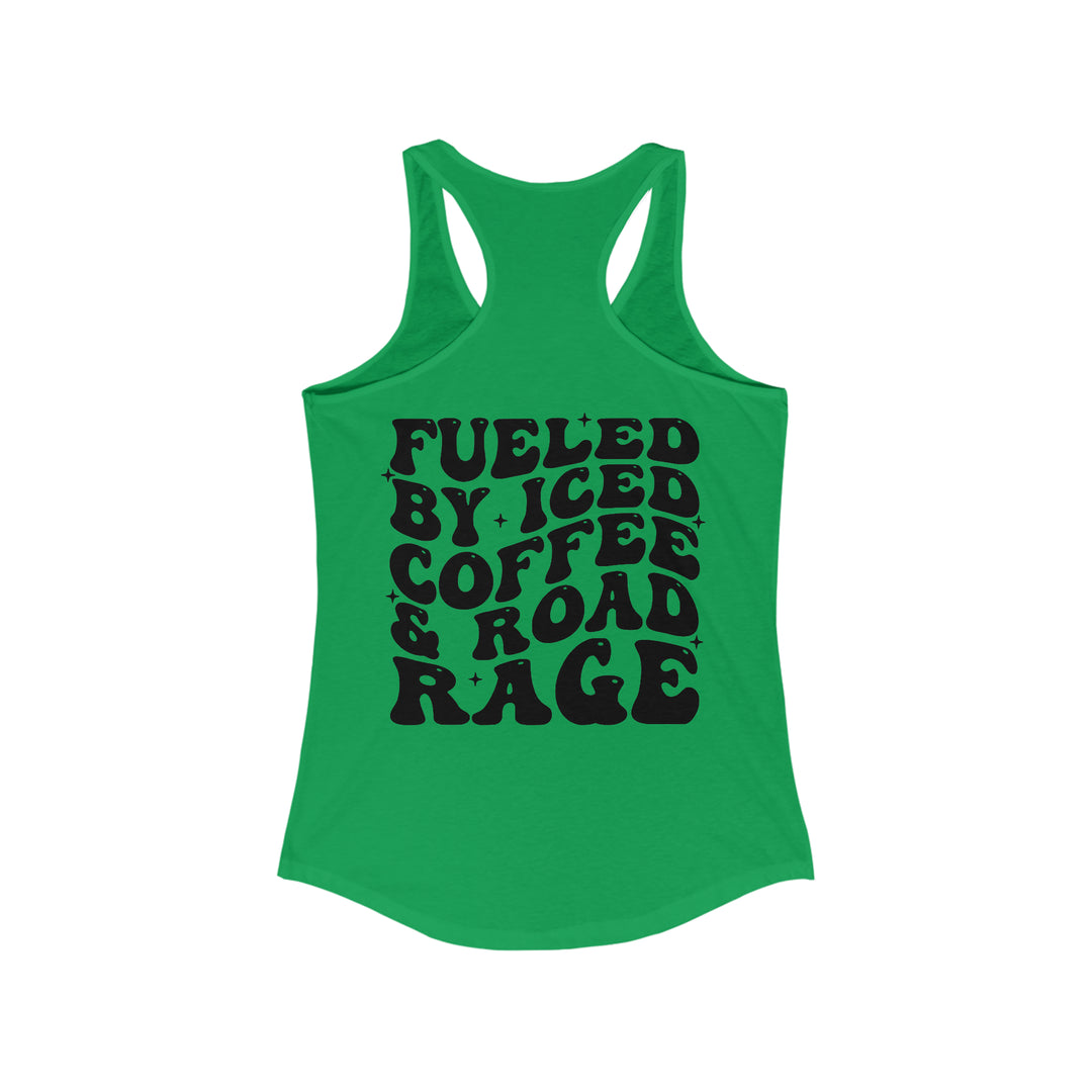 Fueled by ice coffee-Women's Ideal Racerback Tank