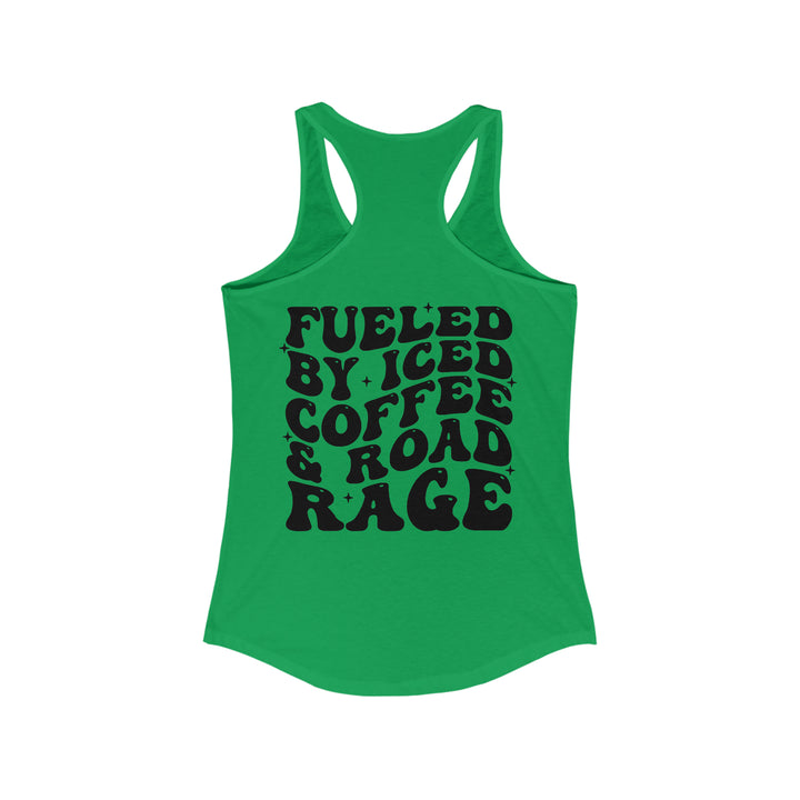 Fueled by ice coffee-Women's Ideal Racerback Tank