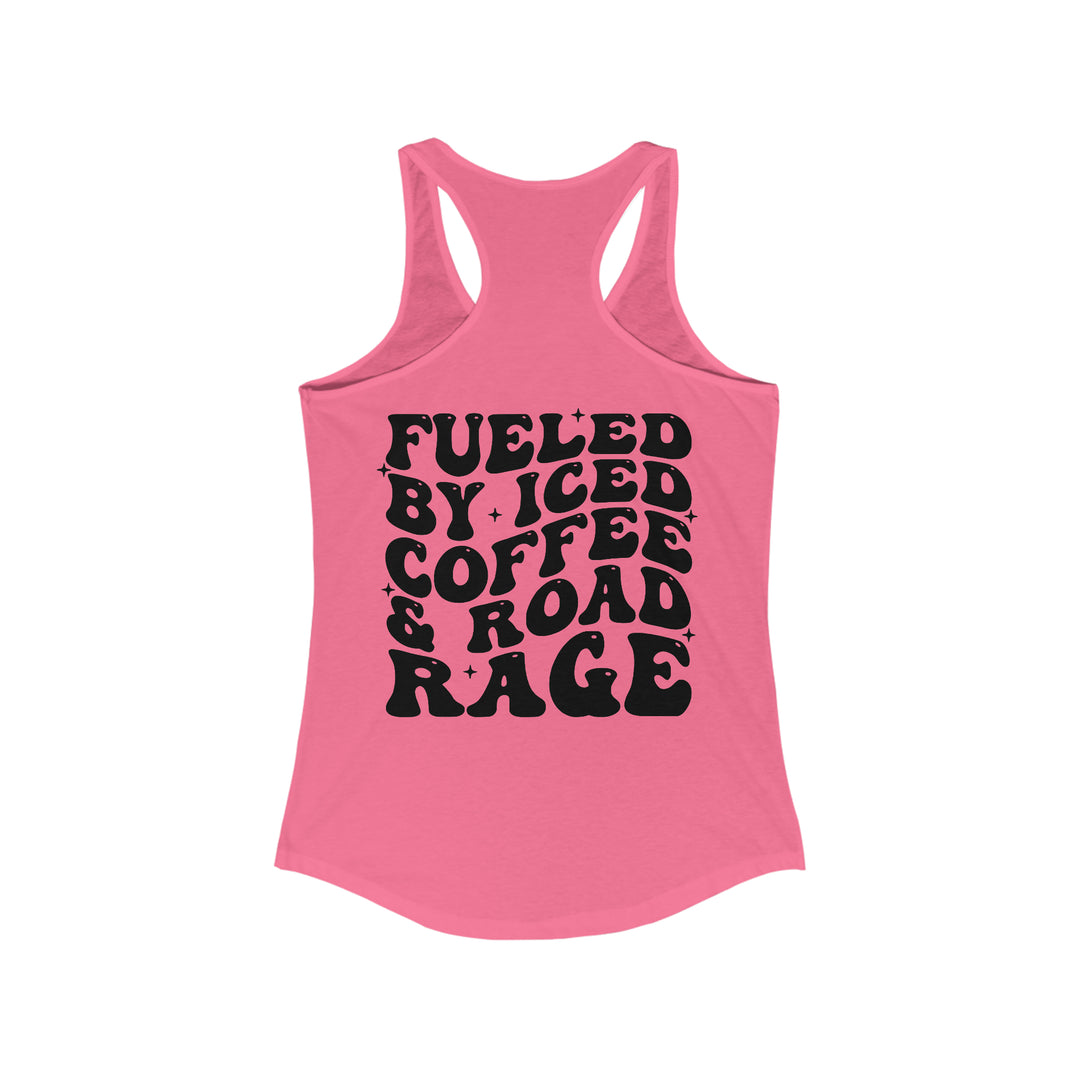Fueled by ice coffee-Women's Ideal Racerback Tank