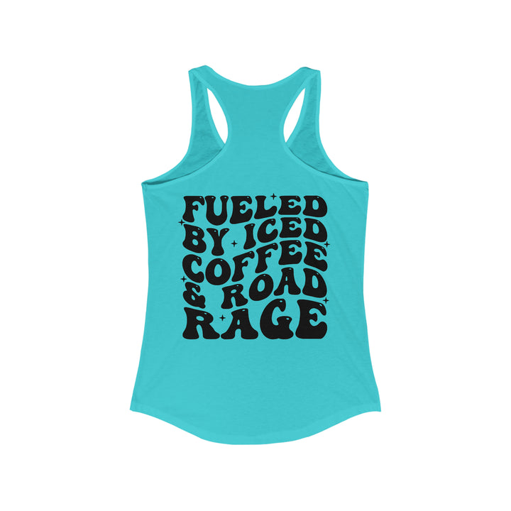 Fueled by ice coffee-Women's Ideal Racerback Tank