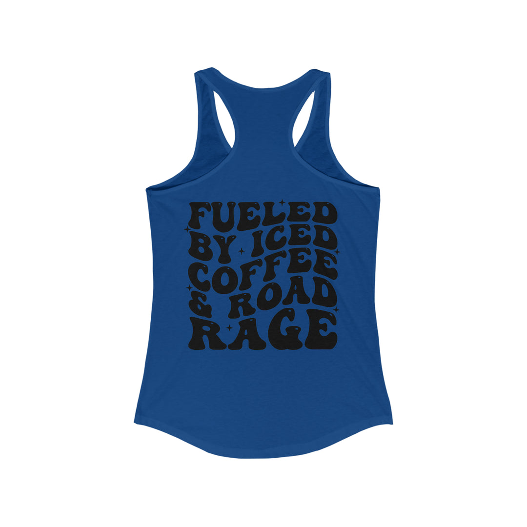Fueled by ice coffee-Women's Ideal Racerback Tank