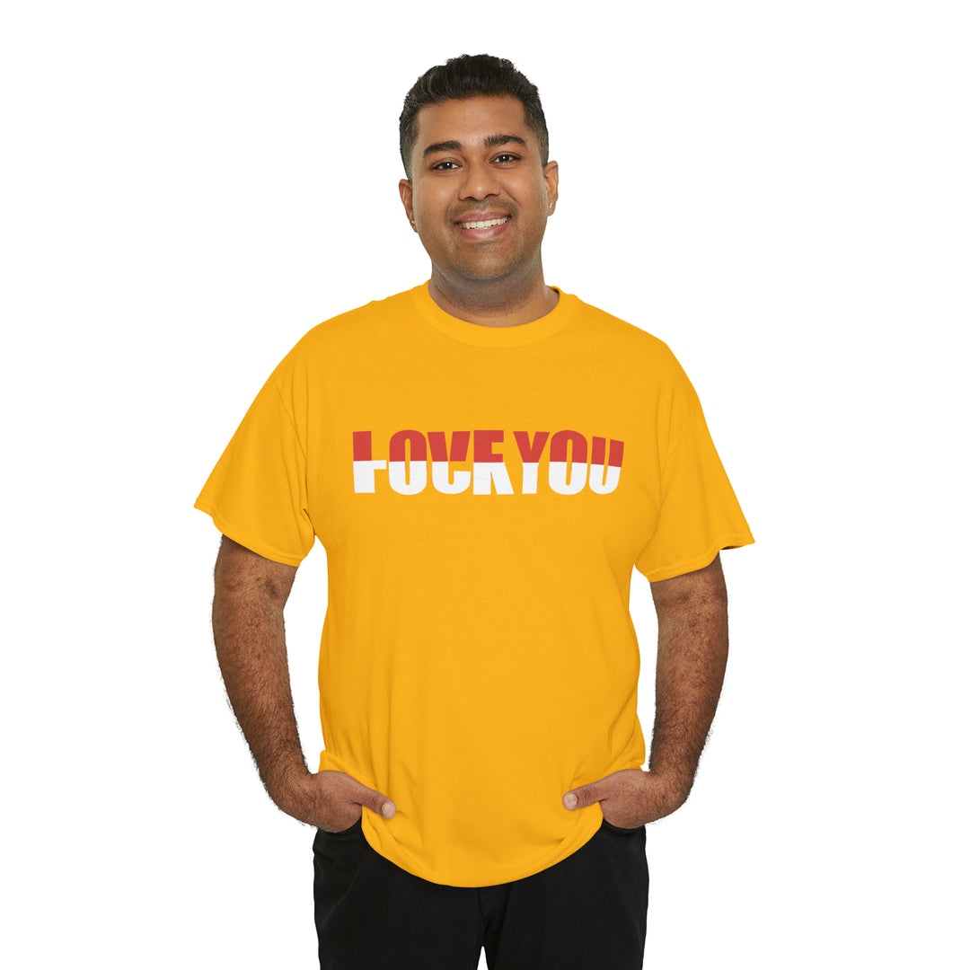 LOVE YOU-F YOU-Unisex Heavy Cotton Tee