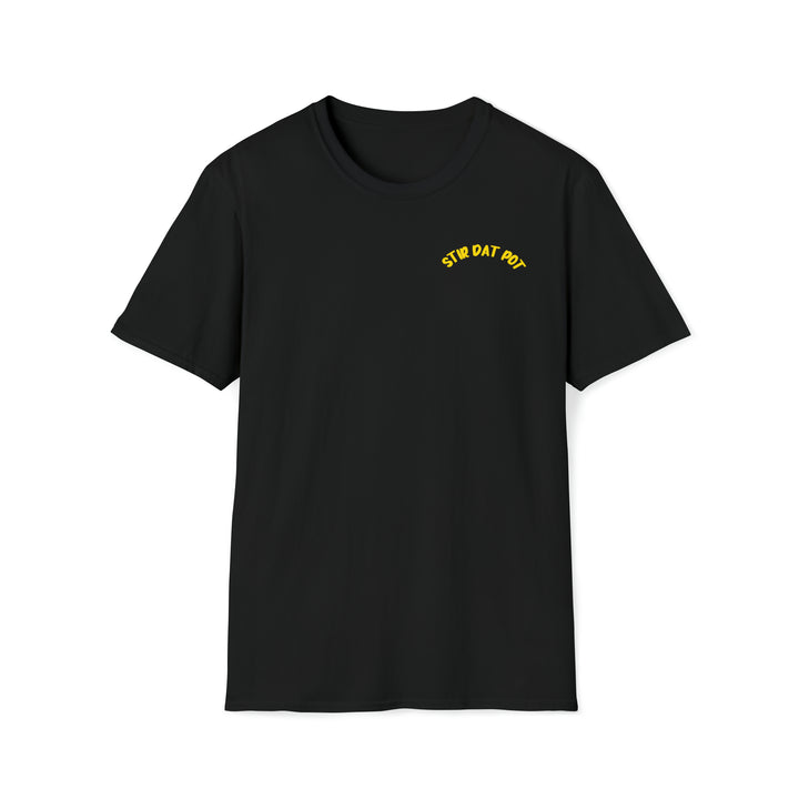 STIR DAT POT=Unisex Softstyle T-Shirt