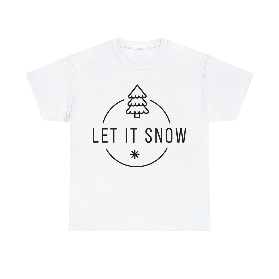 LET IT SNOW=Unisex Heavy Cotton Tee
