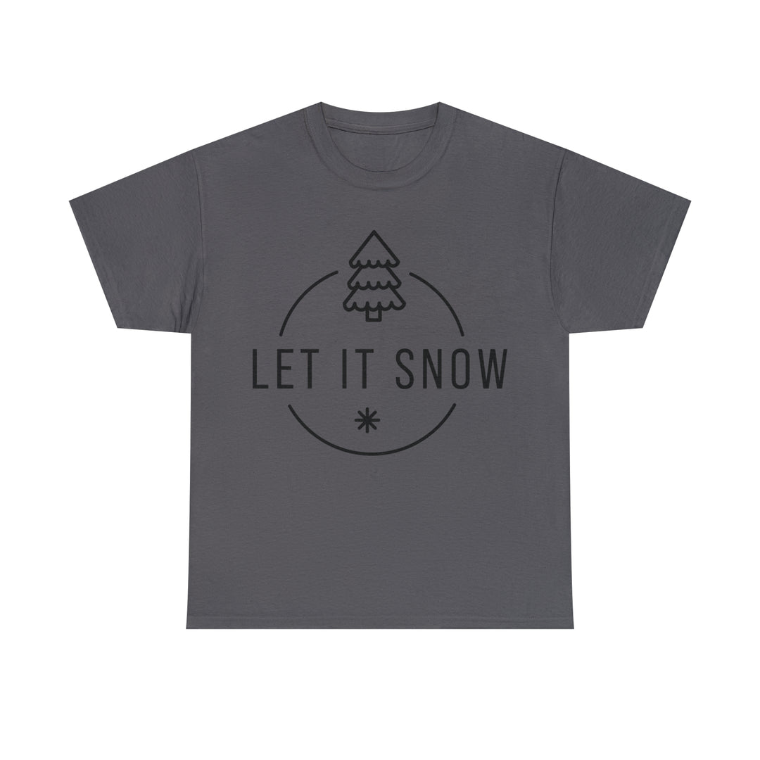 LET IT SNOW=Unisex Heavy Cotton Tee
