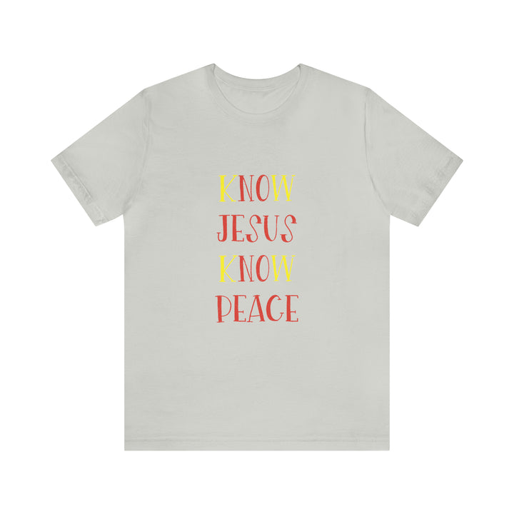 Know Jesus-Unisex Jersey Short Sleeve Tee