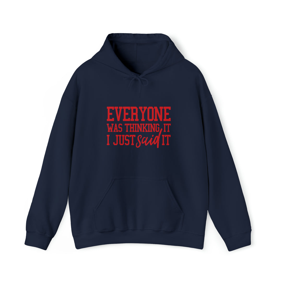 Everyone was thinking it_Unisex Heavy Blend™ Hooded Sweatshirt