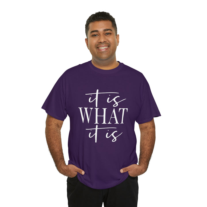 It is what it is-Unisex Heavy Cotton Tee